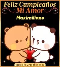 GIF Feliz Cumpleaños mi Amor Maximiliano
